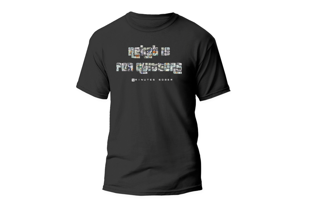 Rehab Is For Quitters Tee